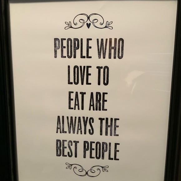 People who love to eat are always the best people. Framed Julia Child Quote. - Picture 5 of 16